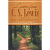 Lessons from C. S. Lewis: Becoming an Evangelical Apologetic Disciple for Christ - Paperback