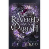 The Revered and the Pariah - Paperback