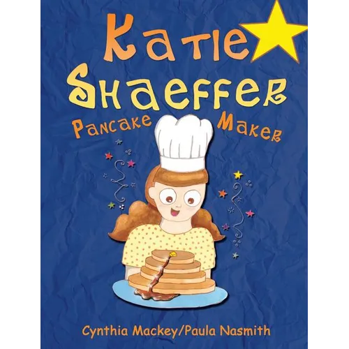 Katie Shaeffer Pancake Maker - Paperback