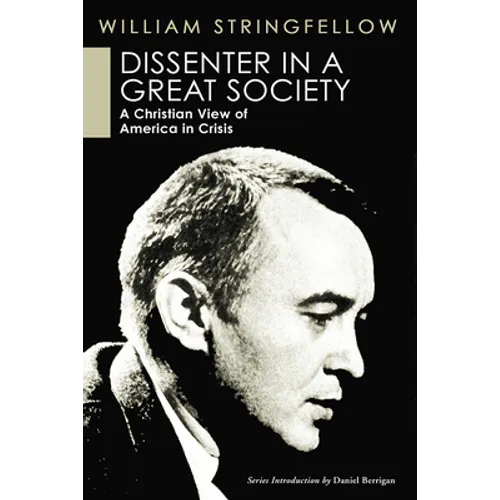 Dissenter in a Great Society: A Christian View of America in Crisis - Paperback