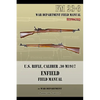 U.S. Rifle, Caliber .30 M1917 Enfield: FM 23-6 - Paperback