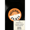 Preaching on Wax: The Phonograph and the Shaping of Modern African American Religion - Hardcover