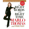 The Right Words at the Right Time - Paperback