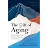 The Gift of Aging - Paperback