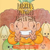 Papaya's Splendid Adventure - Paperback