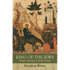 King of the Jews: Temple Theology in John's Gospel - Paperback