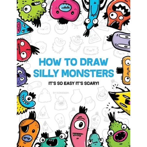 How to Draw Silly Monsters - Paperback