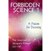 Forbidden Science 1: A Passion for Discovery, The Journals of Jacques Vallee 1957-1969 - Paperback
