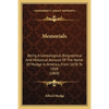 Memorials: Being A Genealogical, Biographical And Historical Account Of The Name Of Mudge In America, From 1638 To 1868 (1868) - Paperback