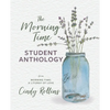 The Morning Time Student Anthology - Paperback