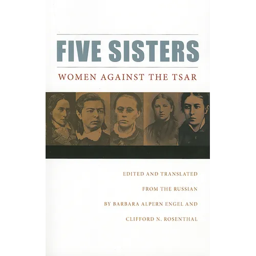 Five Sisters: Women Against the Tsar - Paperback