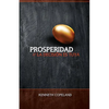 Prosperidad: La Decision Ed Suya: Prosperity - The Choice Is Yours - Paperback