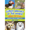The Cutest Animals of the World Book for Kids: Stunning photos and fun facts about the most adorable animals on the planet! - Paperback