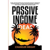 Passive Income: Ideas - 35 Best, Proven Business Ideas for Building Financial Freedom in the New Economy - Includes Affiliate Marketing, Blogging, Dro - Paperback