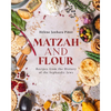 Matzah and Flour: Recipes from the History of the Sephardic Jews - Hardcover