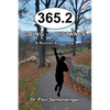 365.2: Going the Distance, a Runner's Journey - Paperback