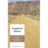 Trapped by History: The Indigenous-State Relationship in Australia - Paperback