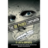 The Dr. Phibes Companion: The Morbidly Romantic History of the Classic Vincent Price Horror Film Series - Paperback