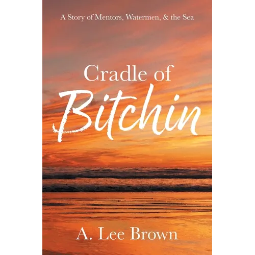 Cradle of Bitchin - Paperback