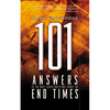 101 Answers to the Most Asked Questions about the End Times - Paperback
