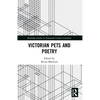 Victorian Pets and Poetry - Paperback