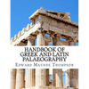Handbook of Greek and Latin Palaeography - Paperback