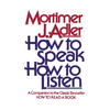 How to Speak How to Listen - Paperback