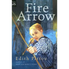 Fire Arrow: The Second Song of Eirren - Paperback