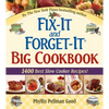 Fix-It and Forget-It Big Cookbook: 1400 Best Slow Cooker Recipes! - Hardcover