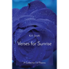 Verses for Sunrise: A Collection of Poems - Paperback