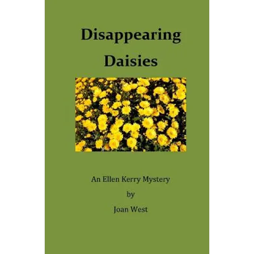 Disappearing Daisies: An Ellen Kerry Mystery - Paperback