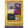 The Everlasting Sky: Voices of the Anishinabe People - Paperback