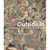 Outside in: Exploring the Margins of Art - Hardcover
