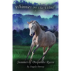 Summer of Desperate Races: A Wilderness Horse Adventure - Paperback
