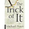 The Trick of It - Paperback