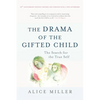 The Drama of the Gifted Child: The Search for the True Self - Hardcover