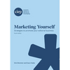 Marketing Yourself: Strategies to promote your editorial business - Paperback