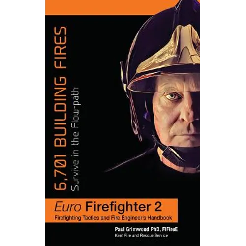 Euro Firefighter 2: 6,701 Building Fires - Hardcover