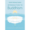 Introduction to Buddhism: An Explanation of the Buddhist Way of Life - Paperback
