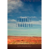 Prairie Crossing: A Novel of the West - Hardcover