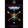 The Angel & the Abyss: The Inward Journey, Books II & III - Hardcover