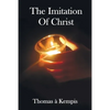 The Imitation of Christ - With Indexes of Biblical References, People Names and Subject Matter - Paperback