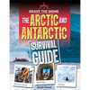 Arctic and Antarctic Survival Guide - Paperback