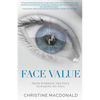 Face Value From Working the Pole to Baring My Soul - Paperback