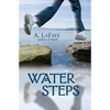 Water Steps - Paperback