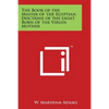 The Book of the Master of the Egyptian Doctrine of the Light Born of the Virgin Mother - Paperback