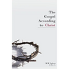 The Gospel According to Christ - Paperback