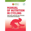 Manual of nutrition in Cycling: Directions, guidelines and strategies for maximum performance - Paperback