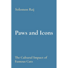 Paws and Icons: The Cultural Impact of Famous Cats - Paperback