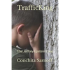 Trafficking: The Jeffrey Epstein Case - Paperback